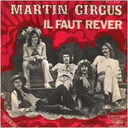 Martin Circus : Il faut rêver